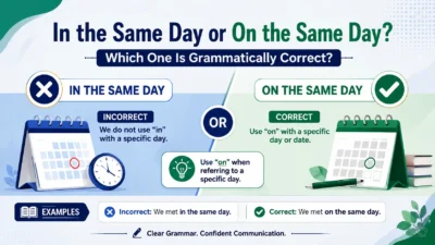 In the Same Day or On the Same Day? Which One Is Grammatically Correct?