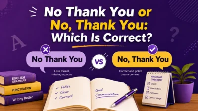No Thank You or No, Thank You: Which Is Correct?